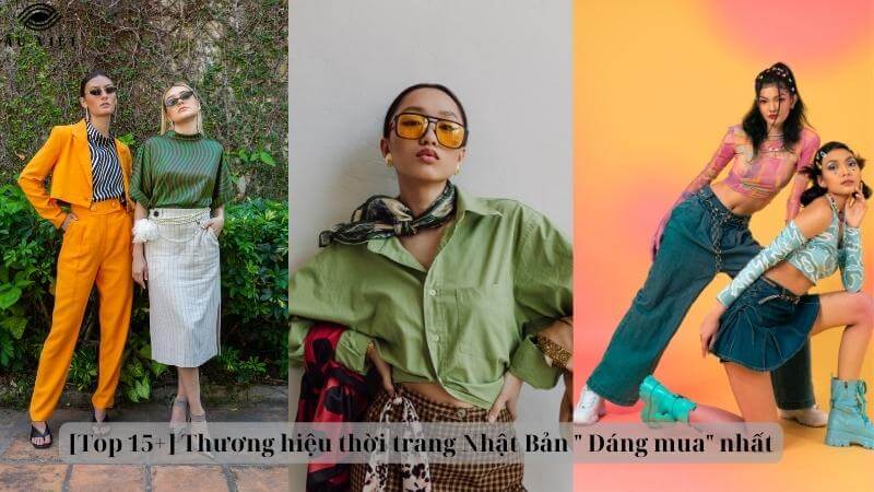 [Top 15+] Thương hiệu thời trang Nhật Bản " Đáng mua" nhất